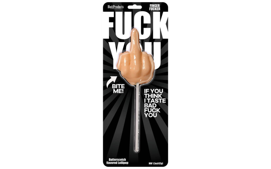 Fuck You Finger Fucker Lollipop