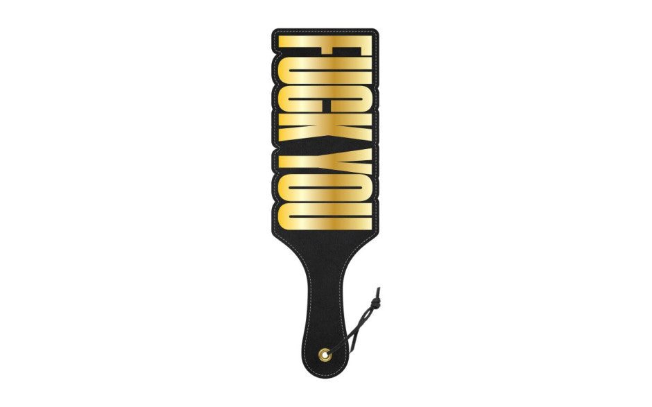 Paddle Fuck You